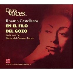 En el filo del gozo. En la voz de Mª del Carmen Farías.